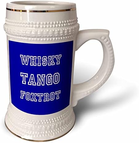 3drose wtf whisky-tango-foxtrot עיצוב משולב לבן-22oz שטיין ספל