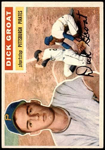 1956 Topps 24 Dick Groat Pittsburgh Pirates Pirates Ex