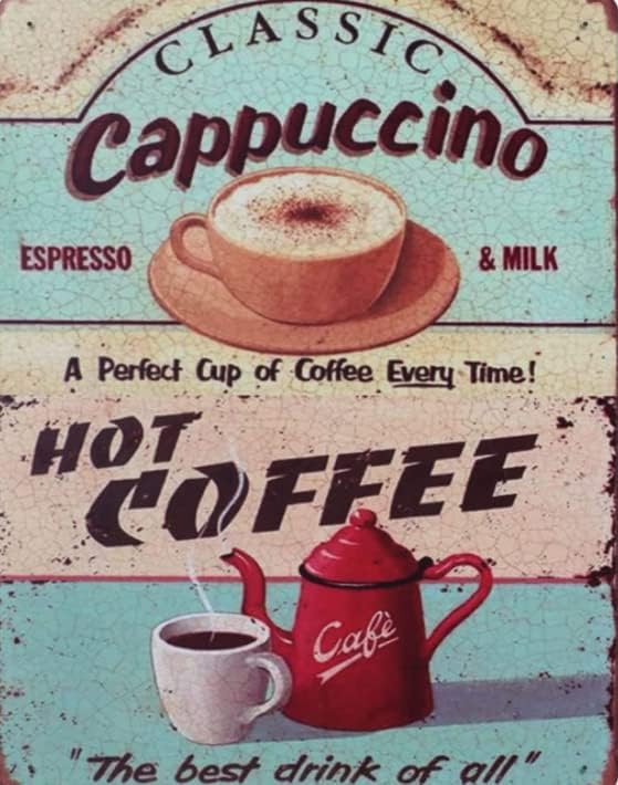 קפה קפוצ'ינו קפה חם קפה וינטג 'פוסטר מתכת שלט פח בר מוסך פאב מוסך מלון קניון יער גן דלת גן דלת קיר אמנות - 8 x12
