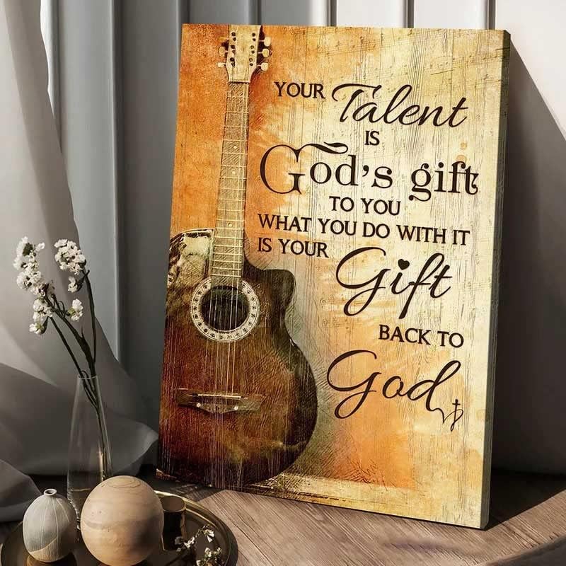 אמנות קיר גיטרה הכישרון שלך הוא המתנה של אלוהים לך, מתנה לבן שאוהב גיטרה, פוסטר לעיצוב חדר בית אמנות קיר