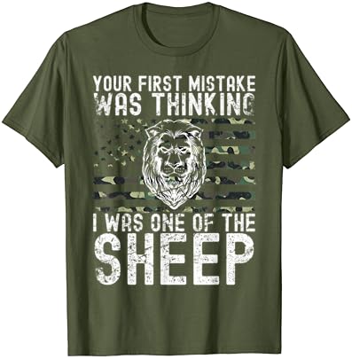 הטעות הראשונה שלך היה חושב אני היה אחד של כבשים חולצה