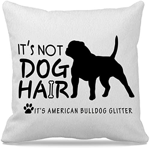 כלב נושא 18 ″ × 18 ″ זה לא שיער כלב זה בולדוג אמריקאי נצנצים מצחיק בולדוג אמריקאי צללית דקורטיבית לזרוק כרית לסלון
